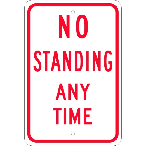 NMC TM098J Traffic Sign, No Standing Anytime, 18" X 12", White