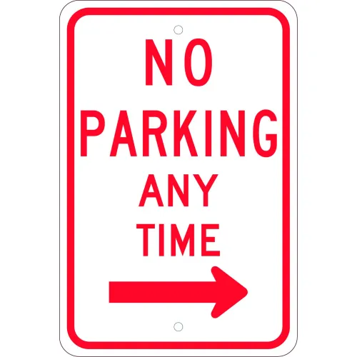 NMC TM15K Traffic Sign, No Parking Any Time With Right Arrow, 18" X 12", White