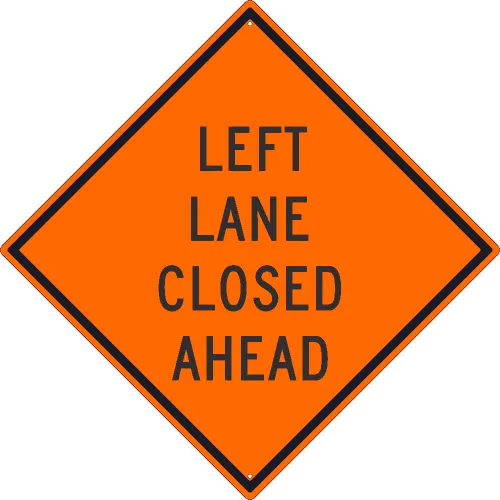 NMC TM179K Traffic Sign, Left Lane Closed Ahead Sign, 30" X 30", Orange