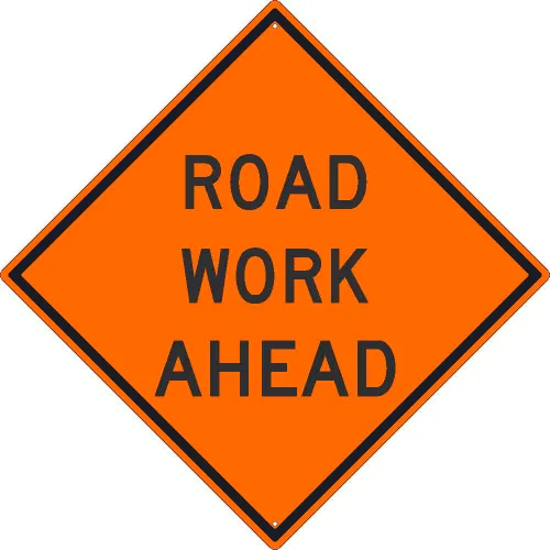 NMC TM229K Traffic Sign, Roadwork Ahead Sign, 30" X 30", Orange